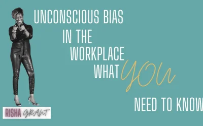 Unconscious Bias in the Workplace: What You Need to Know